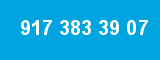 917 383 39 07